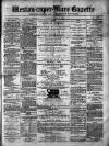 Weston-super-Mare Gazette, and General Advertiser Saturday 11 March 1876 Page 1