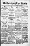 Weston-super-Mare Gazette, and General Advertiser Wednesday 02 October 1878 Page 1