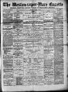 Weston-super-Mare Gazette, and General Advertiser Saturday 22 January 1881 Page 1