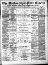 Weston-super-Mare Gazette, and General Advertiser