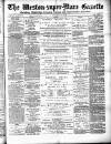 Weston-super-Mare Gazette, and General Advertiser