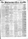 Weston-super-Mare Gazette, and General Advertiser