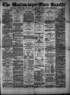 Weston-super-Mare Gazette, and General Advertiser