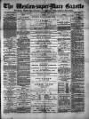 Weston-super-Mare Gazette, and General Advertiser