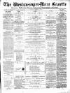 Weston-super-Mare Gazette, and General Advertiser Saturday 13 January 1883 Page 1