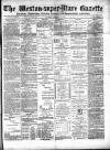 Weston-super-Mare Gazette, and General Advertiser Saturday 08 September 1883 Page 1