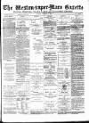 Weston-super-Mare Gazette, and General Advertiser