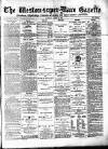 Weston-super-Mare Gazette, and General Advertiser