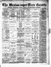 Weston-super-Mare Gazette, and General Advertiser