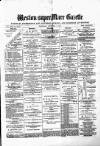 Weston-super-Mare Gazette, and General Advertiser Wednesday 08 September 1886 Page 1