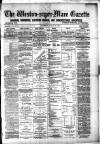 Weston-super-Mare Gazette, and General Advertiser Saturday 27 August 1887 Page 1