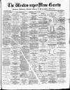 Weston-super-Mare Gazette, and General Advertiser Saturday 10 June 1893 Page 1