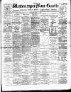 Weston-super-Mare Gazette, and General Advertiser Saturday 16 March 1895 Page 1
