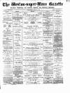 Weston-super-Mare Gazette, and General Advertiser Wednesday 23 June 1897 Page 1