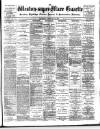 Weston-super-Mare Gazette, and General Advertiser Saturday 25 February 1899 Page 1