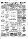 Weston-super-Mare Gazette, and General Advertiser Wednesday 25 October 1899 Page 1