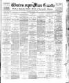 Weston-super-Mare Gazette, and General Advertiser Saturday 03 March 1900 Page 1