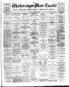 Weston-super-Mare Gazette, and General Advertiser Saturday 30 June 1900 Page 1