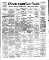 Weston-super-Mare Gazette, and General Advertiser Saturday 28 July 1900 Page 1