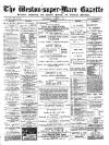 Weston-super-Mare Gazette, and General Advertiser Wednesday 06 August 1902 Page 1