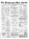 Weston-super-Mare Gazette, and General Advertiser Wednesday 17 September 1902 Page 1