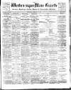 Weston-super-Mare Gazette, and General Advertiser Saturday 14 February 1903 Page 1