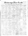 Weston-super-Mare Gazette, and General Advertiser Saturday 03 August 1907 Page 1