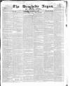 Drogheda Argus and Leinster Journal Saturday 23 December 1837 Page 1