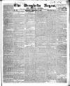 Drogheda Argus and Leinster Journal Saturday 24 February 1838 Page 1