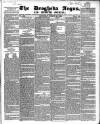 Drogheda Argus and Leinster Journal Saturday 22 March 1845 Page 1