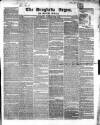 Drogheda Argus and Leinster Journal Saturday 29 January 1848 Page 1