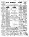 Drogheda Argus and Leinster Journal Saturday 10 June 1865 Page 1