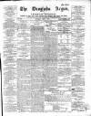 Drogheda Argus and Leinster Journal Saturday 01 July 1865 Page 1