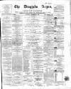 Drogheda Argus and Leinster Journal Saturday 23 September 1865 Page 1