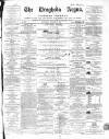 Drogheda Argus and Leinster Journal Saturday 14 October 1865 Page 1