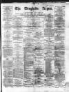 Drogheda Argus and Leinster Journal Saturday 01 September 1866 Page 1