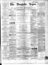 Drogheda Argus and Leinster Journal Saturday 16 March 1867 Page 1
