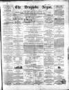 Drogheda Argus and Leinster Journal Saturday 18 January 1868 Page 1