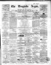 Drogheda Argus and Leinster Journal Saturday 01 February 1868 Page 1