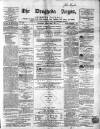 Drogheda Argus and Leinster Journal Saturday 12 June 1869 Page 1