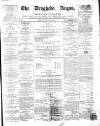 Drogheda Argus and Leinster Journal Saturday 22 January 1870 Page 1