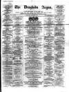 Drogheda Argus and Leinster Journal Saturday 18 January 1873 Page 1