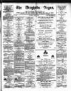 Drogheda Argus and Leinster Journal Saturday 05 May 1883 Page 1