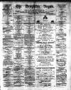 Drogheda Argus and Leinster Journal Saturday 07 July 1883 Page 1