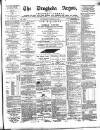 Drogheda Argus and Leinster Journal Saturday 24 October 1885 Page 1
