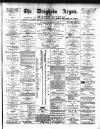 Drogheda Argus and Leinster Journal Saturday 06 November 1886 Page 1