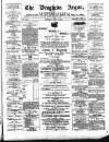 Drogheda Argus and Leinster Journal Saturday 14 May 1887 Page 1