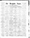 Drogheda Argus and Leinster Journal Saturday 12 January 1889 Page 1