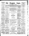 Drogheda Argus and Leinster Journal Saturday 23 February 1889 Page 1