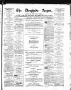 Drogheda Argus and Leinster Journal Saturday 02 March 1889 Page 1